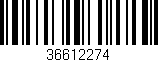 Código de barras (EAN, GTIN, SKU, ISBN): '36612274'