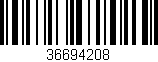 Código de barras (EAN, GTIN, SKU, ISBN): '36694208'