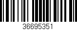 Código de barras (EAN, GTIN, SKU, ISBN): '36695351'
