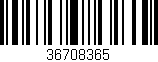 Código de barras (EAN, GTIN, SKU, ISBN): '36708365'