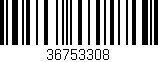 Código de barras (EAN, GTIN, SKU, ISBN): '36753308'