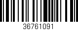 Código de barras (EAN, GTIN, SKU, ISBN): '36761091'