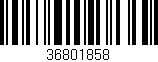 Código de barras (EAN, GTIN, SKU, ISBN): '36801858'
