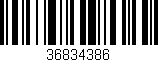 Código de barras (EAN, GTIN, SKU, ISBN): '36834386'