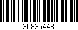 Código de barras (EAN, GTIN, SKU, ISBN): '36835448'