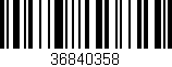Código de barras (EAN, GTIN, SKU, ISBN): '36840358'
