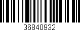 Código de barras (EAN, GTIN, SKU, ISBN): '36840932'