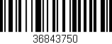 Código de barras (EAN, GTIN, SKU, ISBN): '36843750'
