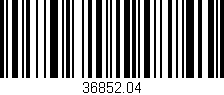 Código de barras (EAN, GTIN, SKU, ISBN): '36852.04'