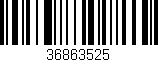 Código de barras (EAN, GTIN, SKU, ISBN): '36863525'