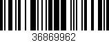 Código de barras (EAN, GTIN, SKU, ISBN): '36869962'