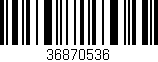 Código de barras (EAN, GTIN, SKU, ISBN): '36870536'