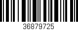 Código de barras (EAN, GTIN, SKU, ISBN): '36879725'
