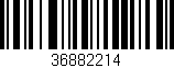 Código de barras (EAN, GTIN, SKU, ISBN): '36882214'