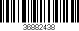 Código de barras (EAN, GTIN, SKU, ISBN): '36882438'