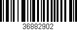 Código de barras (EAN, GTIN, SKU, ISBN): '36882902'