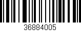 Código de barras (EAN, GTIN, SKU, ISBN): '36884005'