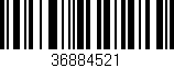 Código de barras (EAN, GTIN, SKU, ISBN): '36884521'