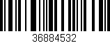 Código de barras (EAN, GTIN, SKU, ISBN): '36884532'