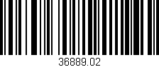 Código de barras (EAN, GTIN, SKU, ISBN): '36889.02'