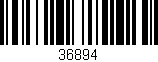 Código de barras (EAN, GTIN, SKU, ISBN): '36894'