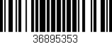 Código de barras (EAN, GTIN, SKU, ISBN): '36895353'