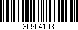Código de barras (EAN, GTIN, SKU, ISBN): '36904103'