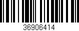 Código de barras (EAN, GTIN, SKU, ISBN): '36906414'