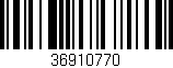 Código de barras (EAN, GTIN, SKU, ISBN): '36910770'