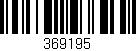 Código de barras (EAN, GTIN, SKU, ISBN): '369195'