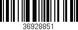 Código de barras (EAN, GTIN, SKU, ISBN): '36928851'