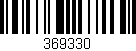 Código de barras (EAN, GTIN, SKU, ISBN): '369330'