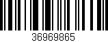 Código de barras (EAN, GTIN, SKU, ISBN): '36969865'