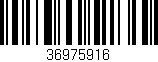 Código de barras (EAN, GTIN, SKU, ISBN): '36975916'