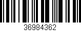 Código de barras (EAN, GTIN, SKU, ISBN): '36984362'