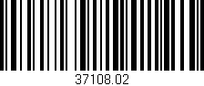 Código de barras (EAN, GTIN, SKU, ISBN): '37108.02'