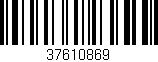 Código de barras (EAN, GTIN, SKU, ISBN): '37610869'