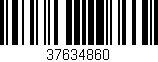 Código de barras (EAN, GTIN, SKU, ISBN): '37634860'