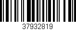 Código de barras (EAN, GTIN, SKU, ISBN): '37932819'