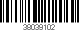 Código de barras (EAN, GTIN, SKU, ISBN): '38039102'