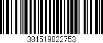 Código de barras (EAN, GTIN, SKU, ISBN): '381519022753'