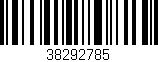 Código de barras (EAN, GTIN, SKU, ISBN): '38292785'