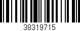 Código de barras (EAN, GTIN, SKU, ISBN): '38319715'
