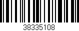 Código de barras (EAN, GTIN, SKU, ISBN): '38335108'