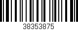Código de barras (EAN, GTIN, SKU, ISBN): '38353875'
