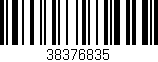 Código de barras (EAN, GTIN, SKU, ISBN): '38376835'