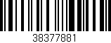 Código de barras (EAN, GTIN, SKU, ISBN): '38377881'