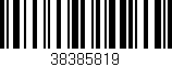 Código de barras (EAN, GTIN, SKU, ISBN): '38385819'