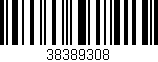 Código de barras (EAN, GTIN, SKU, ISBN): '38389308'