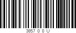 Código de barras (EAN, GTIN, SKU, ISBN): '3857_0_0_U'